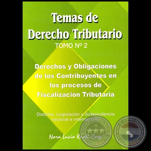TEMAS DE DERECHO TRIBUTARIO - Tomo 2 - Autora: Abg. NORA LUCÍA RUOTI - Año 2002
